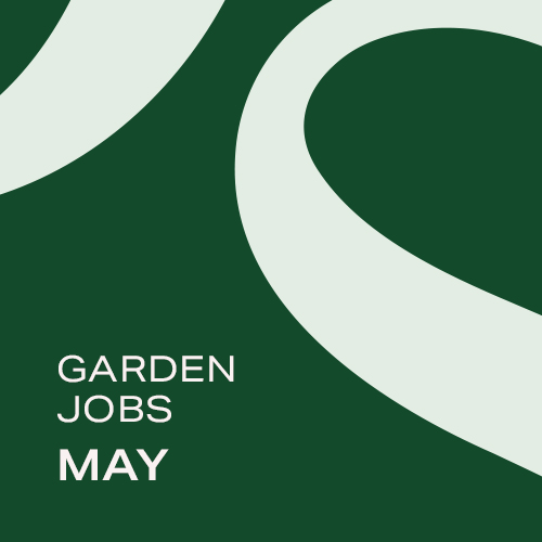 Garden Jobs: May